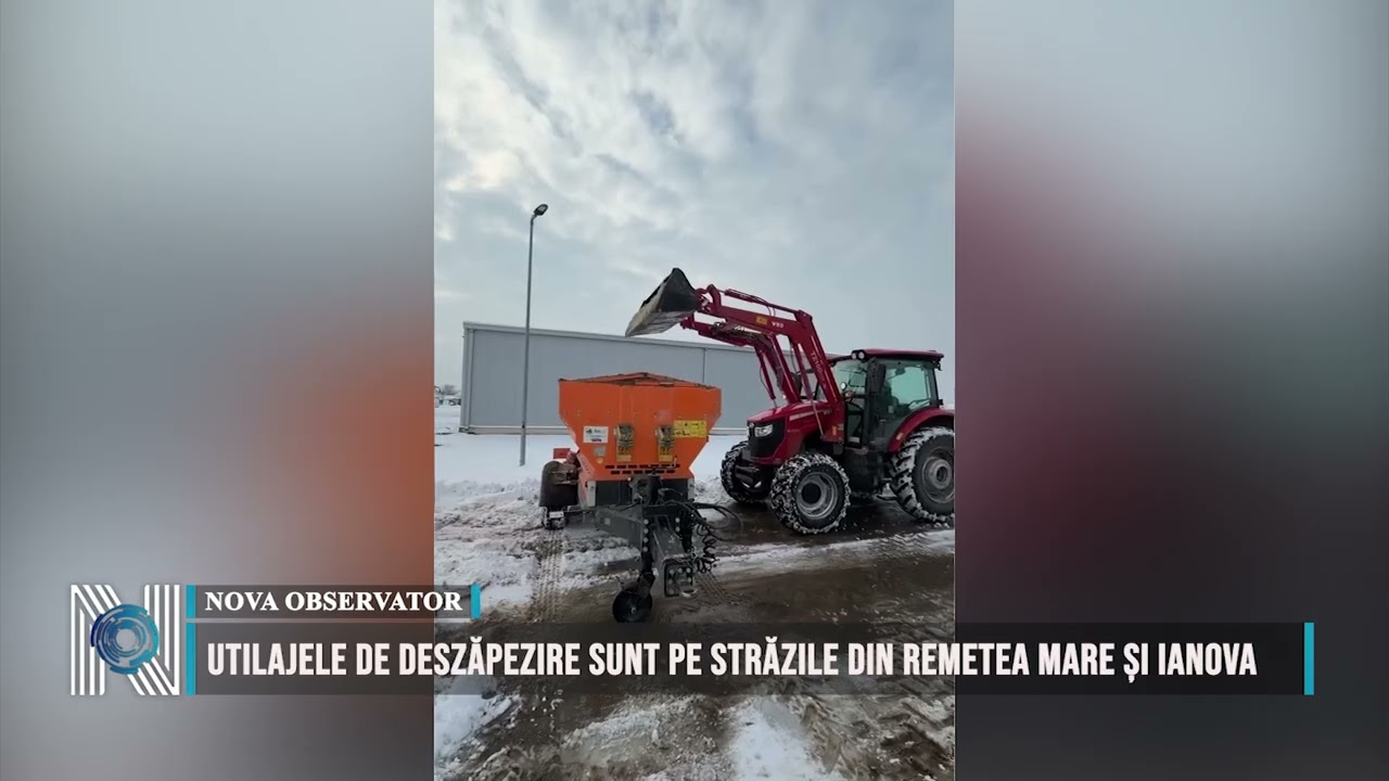 UTILAJELE DE DESZĂPEZIRE SUNT PE STRĂZILE DIN REMETEA MARE ȘI IANOVA