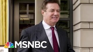 Natasha Bertrand: I Think Paul Manafort Is Extremely Dangerous To President Trump | AM Joy | MSNBC