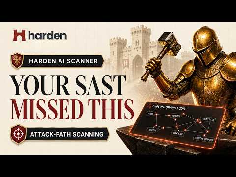 Harden AI Scanner: Find Attack Paths Traditional SAST Misses