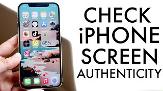 How To Check If iPhone Screen Is Authentic