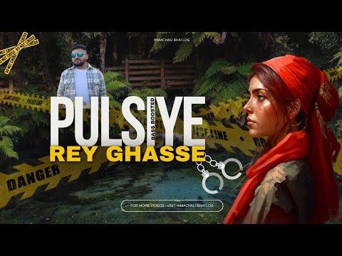 Pulsiye Rey Ghasse REMIX • Pankaj Thakur × Dj Aman ○ BASS BOOSTED PAHARI • New Pahari Song 2024