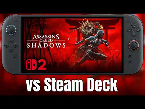 Assassin's Creed Shadows on Switch 2 vs Steam Deck is not even CLOSE...
