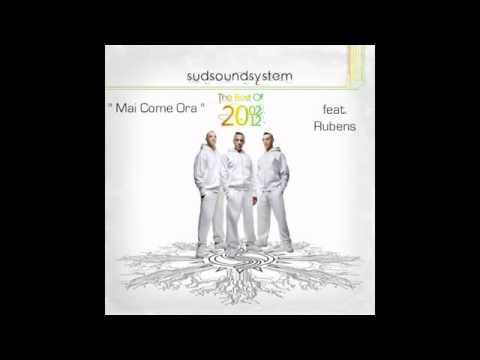 Sud Sound System - Mai Come Ora feat Rubens