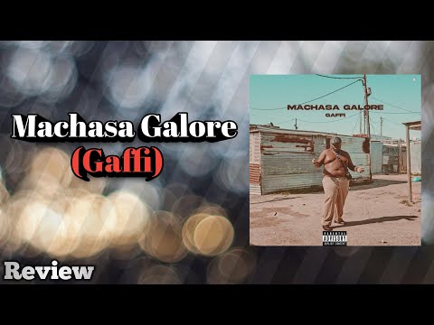 Machasa Galore (Gaffi) REVIEW