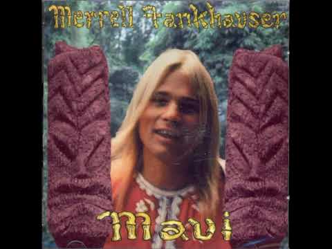 Merrell Frankhauser - Maui 1976 (fULL Album 1997)