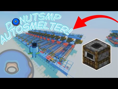 DONUT SMP BEST AUTOSMELTER TUTORIAL! SCHEMATIC AND DONUT + GIVEAWAY IN DISCORD! #donutsmp #minecraft