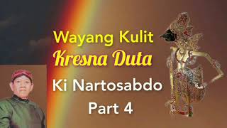 Download lagu Pagelaran Wayang Kulit Lakon Kresna Duta Dalang Ki Nartosabdo Part 4 mp3