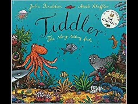 Tiddler The Story Telling Fish by Julia Donaldson and Axel Scheffler