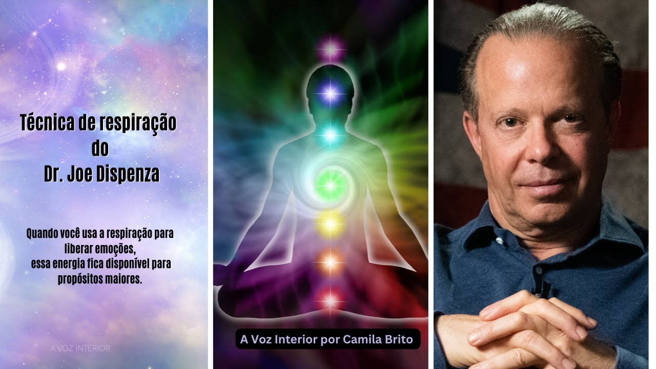 Técnica de respiração do Dr  Joe Dispenza