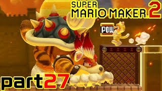 【楽しく実況！】~配管工のお城再建！~ スーパーマリオメーカー2【part27】