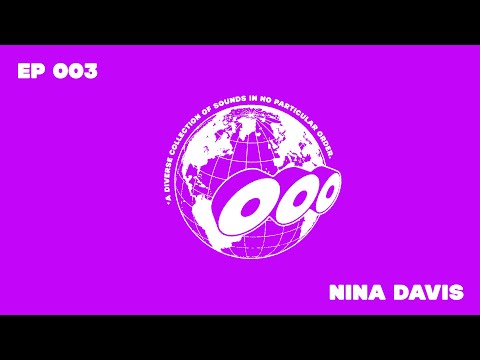 OOO RADIO: EP #003 – Nina Davis (Album Continuous Mix)