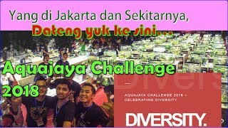 Kontes Aquascape - Jakarta 21-22 Juli 2018