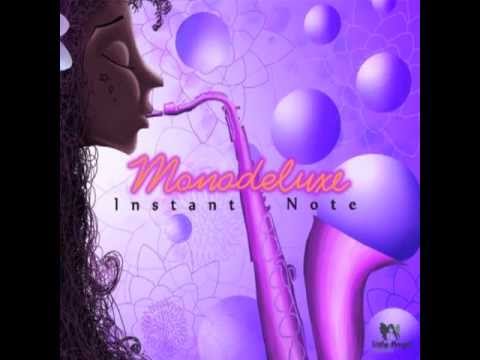Monodeluxe - All Night