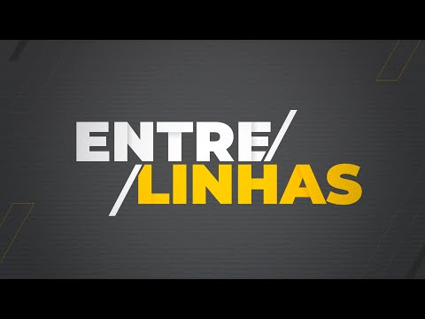 Entrelinhas | 21/12/2025