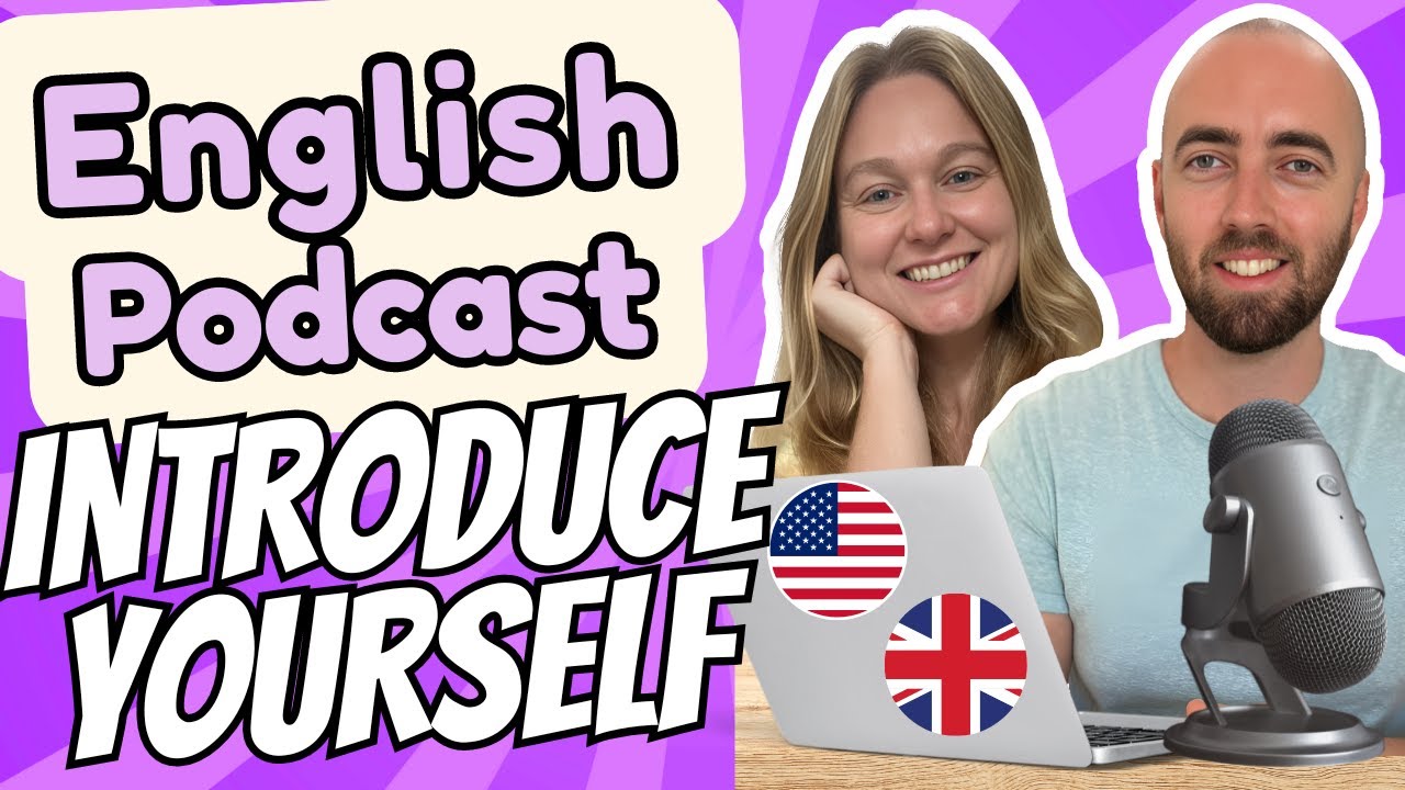 S2 E19: How to Introduce Yourself in English Vocabulary and Grammar Podcast - Daily Life English