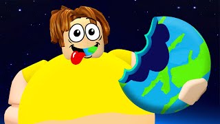 Eating THE WORLD In ROBLOX!