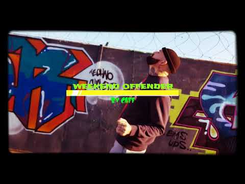 CAFF - WEEKEND OFFENDER