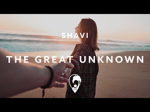 Shavi - The Great Unknown