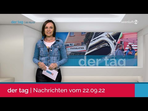 DER TAG | die Nachrichten vom 22.09.2022