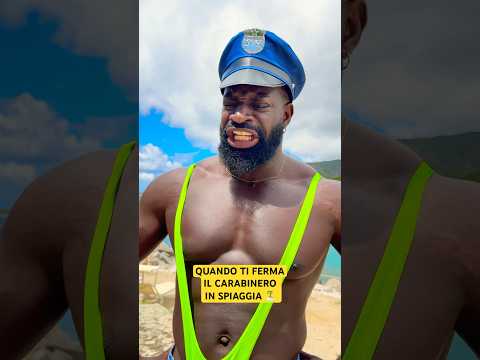 CARABINERO IN SPIAGGIA👮🏿‍♂️ - Parodia Carabinieri - iPantellas