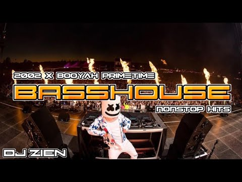 2002 X BOOYAH PRIMETIME BASSHOUSE NONSTOP HITS 2025 - DJ ZIEN 