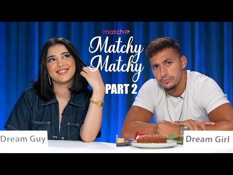 Matchy Matchy 💞 Ep 56: Zoya & Marwen (Part 2)