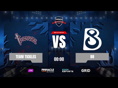 🔴NO DELAY | B8 vs Team Tickles  - Pinnacle: 25 Year Anniversary Show