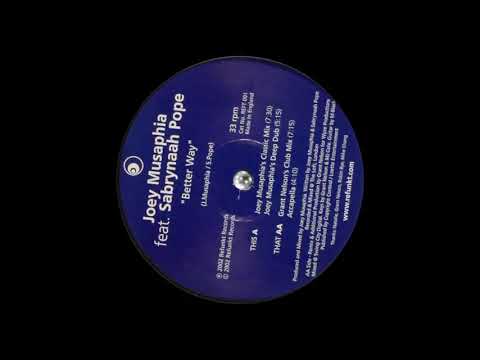 Joey Musaphia Feat. Sabrynaah Pope - Better Way (Deep Dub)