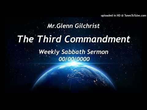 Glenn Gilchrist The Third Commandment