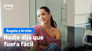 Nadie dijo que fuera fácil | Àngela y Archie: tras la pantalla