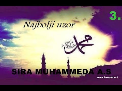 SIRA Životopis posljednjeg Allahovog Poslanika   AUDIO KNJIGA #3