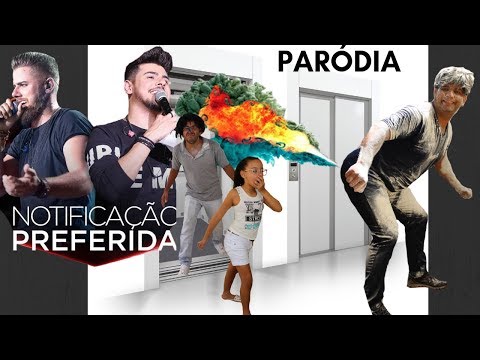 NOTIFICAÇÃO PREFERIDA - ZÉ NETO E CRISTIANO - PARÓDIA