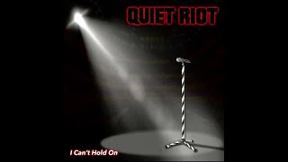 I Can&#39;t Hold On - QUIET RIOT - Official Video Copyright 2022 Red Samurai Music
