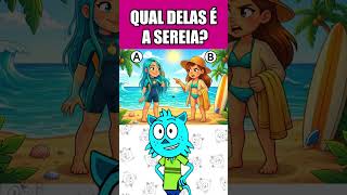 QUAL DELAS É A SEREIA? 🧜‍♀️🌊