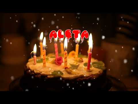 Happy Birthday ALETA   Happy Birthday Song   Birthday Wishes   Birthday Party