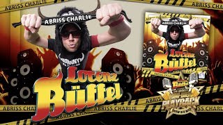 Abriss Charlie (Gib Dir) Lyrics English Translation