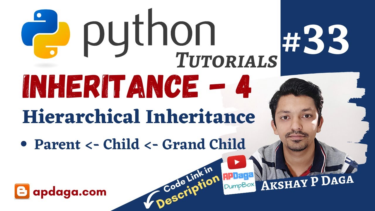 Python #33: Hierarchical Inheritance | Tutorial by APDaga