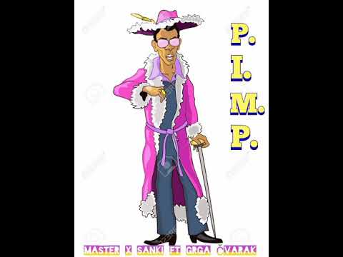 Master x Sanki -P.I.M.P. (ft. Grga Čvarak)