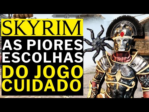 SKYRIM - THE WORST CHOICES IN THE GAME!