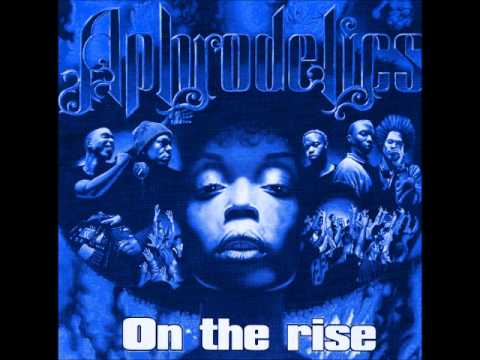 Aphrodelics - On The Rise Pt.1