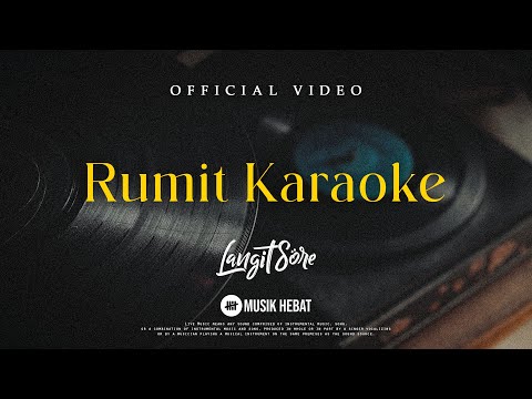 LANGIT SORE : RUMIT [Karaoke Version]