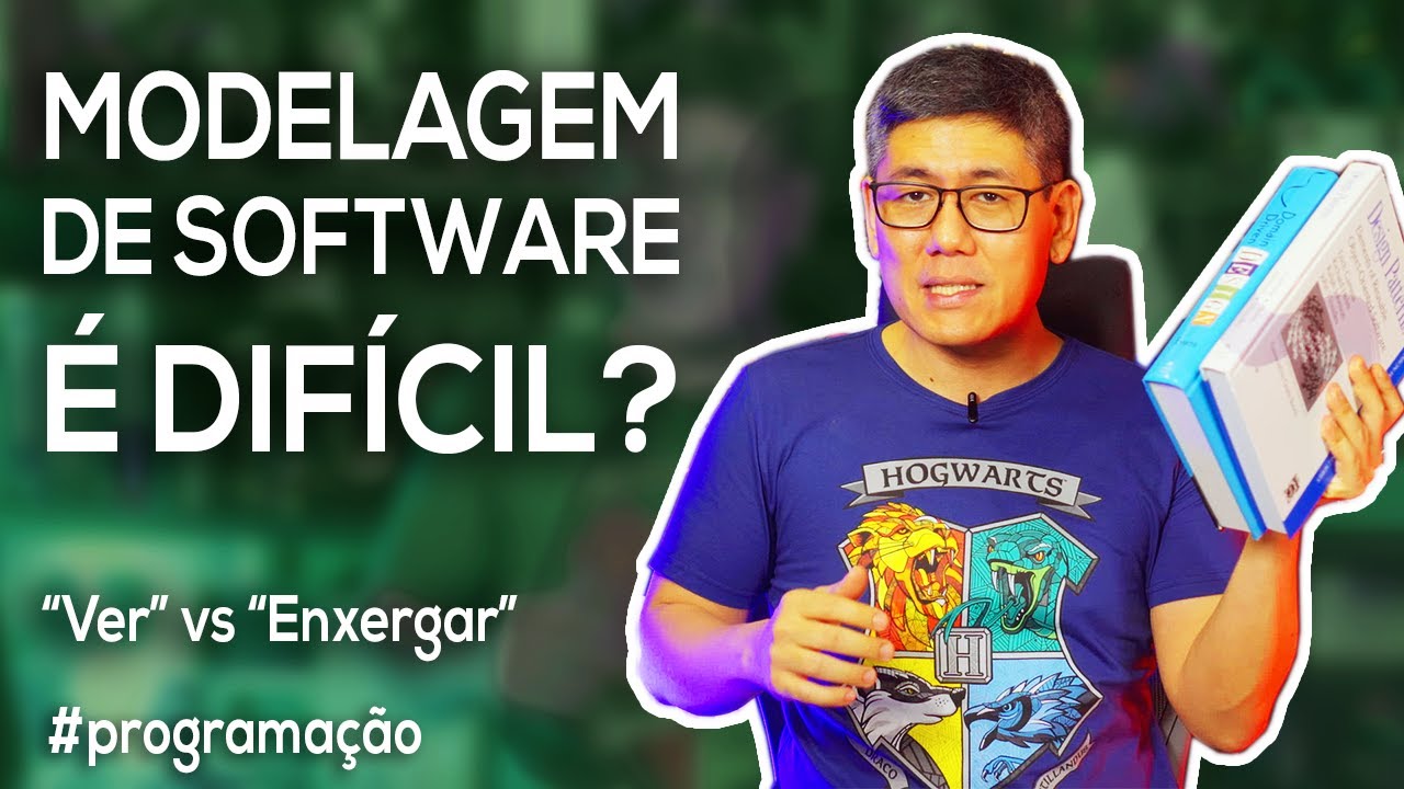 Modelagem de Software é Difícil? | "Ver" vs "Enxergar"