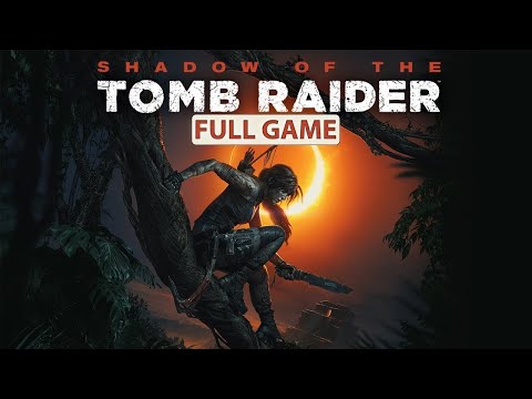 Shadow Of The Tomb Raider Gameplay Walkthrough - Full Game [ 2K 60 FPS ]  - No Commentary