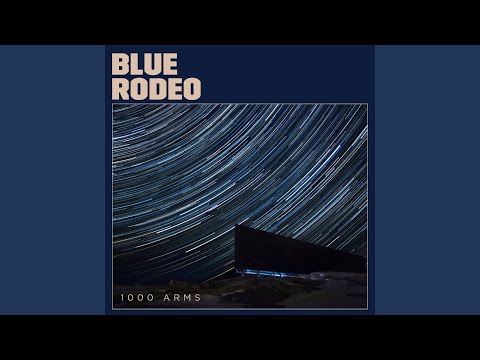 So Hard To See - Blue Rodeo