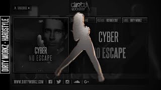 Cyber - No Escape (Official HQ Preview)