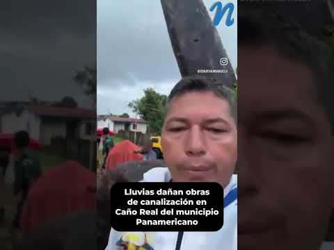 Lluvias dañan obras de canalización en Caño Real del municipio Panamericano | #tachira #reporte