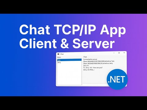 Build a TCP/IP Client & Server Chat App in C#