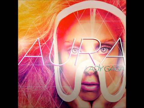 Lady GaGa - AURA (Boyfriends KILLED The Runway Remix)