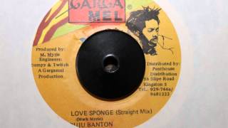 BUJU BANTON - LOVE SPONGE (STRAIGHT MIX)