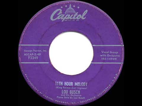 1956 HITS ARCHIVE: 11th Hour Melody - Lou Busch